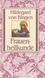 Frauenheilkunde : Hildegard von Bingen