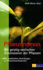 Pflanzendevas - Die Göttin und ihre Pflanzenengel. Heilkunde, Kulturgeschichte, Mythologie und Religion der Völker.